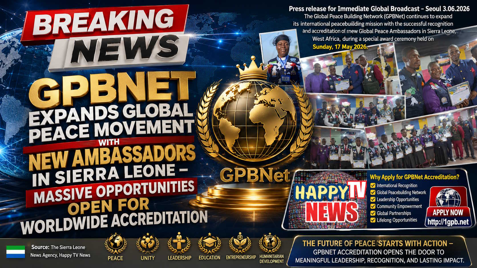 Breaking News: GPBNet Expands Global Peace Movement with New Ambassadors in Sierra Leone – Massive Opportunities Open for Worldwide Accreditation